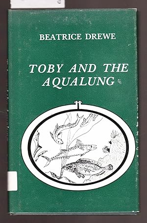 Image du vendeur pour Toby and the Aqualung mis en vente par Laura Books