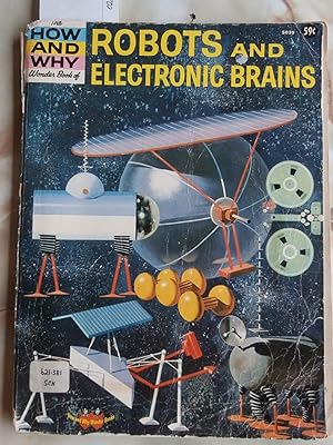 The How and Why Wonder Book of Robots and Electronic Brains - No. 5039 in Series