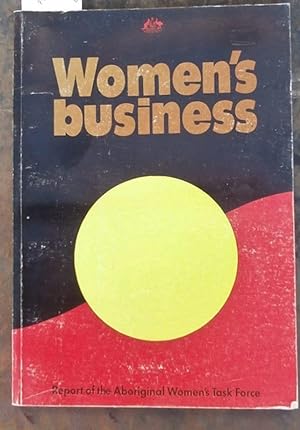 Women's Business - Report of the Aboriginal Women's Task Force