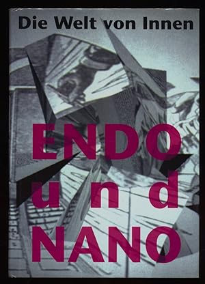 Endo und Nano : Die Welt von innen. Ars Electronica 92 - Endo & Nano.