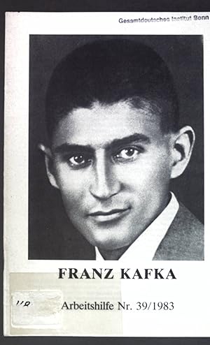 Bild des Verkufers fr Franz Kafka; Arbeitshilfe Nr. 39/1983 zum Verkauf von books4less (Versandantiquariat Petra Gros GmbH & Co. KG)