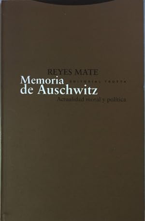 Imagen del vendedor de Memoria de Auschwitz : actualidad moral y poltica. a la venta por books4less (Versandantiquariat Petra Gros GmbH & Co. KG)