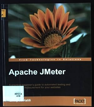 Image du vendeur pour Apache JMeter: A practical beginner's guide to automated testing and performance measurement for your websites mis en vente par books4less (Versandantiquariat Petra Gros GmbH & Co. KG)