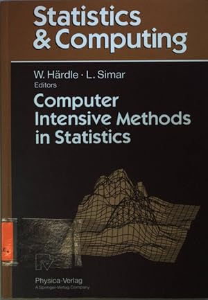 Immagine del venditore per Computer intensive methods in statistics. Statistics and computing venduto da books4less (Versandantiquariat Petra Gros GmbH & Co. KG)