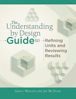 Seller image for The Understanding by Design Guide to Advanced Concepts in Creating and Reviewing Units (Paperback or Softback) for sale by BargainBookStores