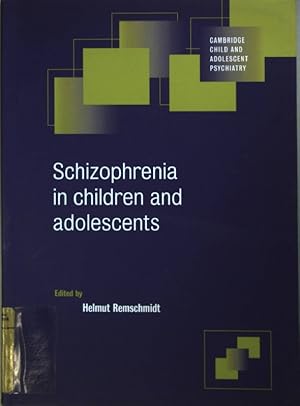 Bild des Verkufers fr Schizophrenia in children and adoloscents. zum Verkauf von books4less (Versandantiquariat Petra Gros GmbH & Co. KG)