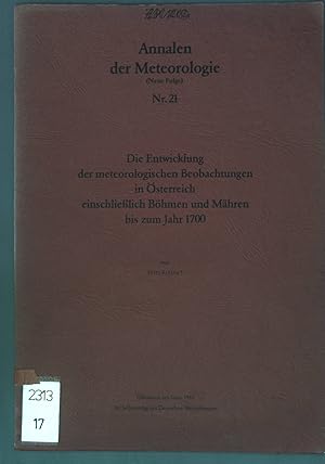 Image du vendeur pour Die Entwicklung der meteorologischen Beobachtungen in sterreich einschliesslich Bhmen und Mhren bis zum Jahr 1700 Annalen der Meteorologie, Nr. 21; mis en vente par books4less (Versandantiquariat Petra Gros GmbH & Co. KG)