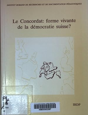 Image du vendeur pour Le Concordat: forme vivante de la democratie suisse? mis en vente par books4less (Versandantiquariat Petra Gros GmbH & Co. KG)