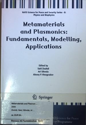 Imagen del vendedor de Metamaterials and Plasmonics: Fundamentals, Modelling, Applications. NATO Science for Peace and Security Series B: Physics and Biophysics; a la venta por books4less (Versandantiquariat Petra Gros GmbH & Co. KG)