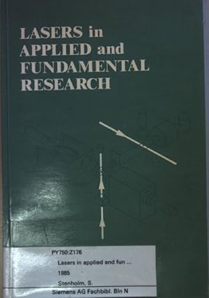 Bild des Verkufers fr Lasers in Applied and Fundamentals Research. zum Verkauf von books4less (Versandantiquariat Petra Gros GmbH & Co. KG)