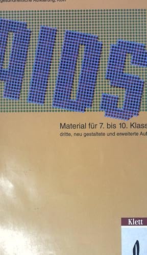 Bild des Verkufers fr Material zum Thema AIDS : fr 7. bis 10. Klassen. Hrsg. von der Bundeszentrale fr Gesundheitliche Aufklrung, Kln / Gesundheitserziehung und Schule zum Verkauf von books4less (Versandantiquariat Petra Gros GmbH & Co. KG)