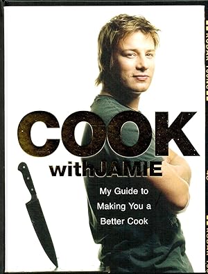 Imagen del vendedor de Cook With Jamie : My Guide To Making You A Better Cook : a la venta por Sapphire Books