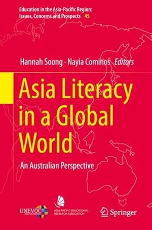 Immagine del venditore per Asia Literacy in a Global World : An Australian Perspective venduto da AHA-BUCH GmbH