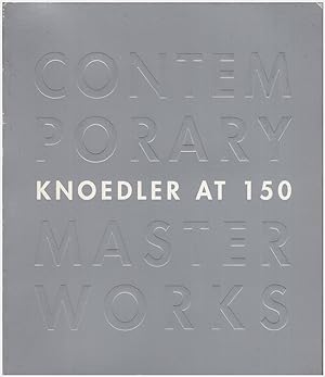 Contemporary Masterworks: Artists and Collectors Celebrate Knoedler