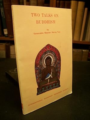 Two Talks on Buddhism: The Characteristics of Buddhism and The Essence of Buddhism
