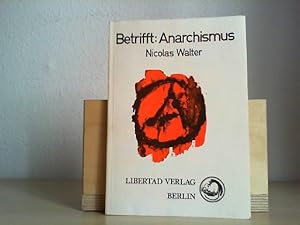 Betrifft: Anarchismus.
