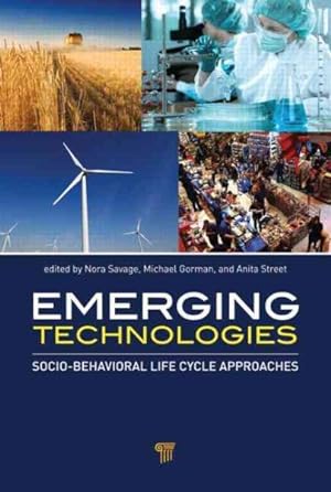 Imagen del vendedor de Emerging Technologies : Socio-Behavioral Life Cycle Approaches a la venta por GreatBookPrices
