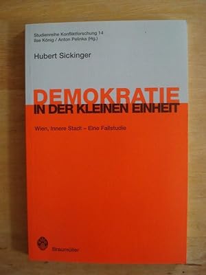 Bild des Verkufers fr Demokratie in der kleinen Einheit - Wien, Innere Stadt. Eine Fallstudie zum Verkauf von Antiquariat Birgit Gerl