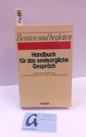 Immagine del venditore per Beraten und begleiten - Handbuch fr das seelsorgliche Gesprch. venduto da AphorismA gGmbH