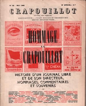 Le crapouillot n° 66 / hommage au crapouillot : histoire d'un journal libre et de son directeur h...