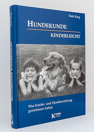 Bild des Verkufers fr Hundekunde kinderleicht : Was Kinder- und Hundeerziehung gemeinsam haben zum Verkauf von exlibris24 Versandantiquariat