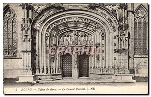 Carte Postale Ancienne Bourg Eglise de Brou Le Grand Portail