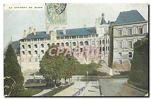 Carte Postale Ancienne Le Château de Blois