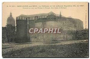 Imagen del vendedor de Carte Postale Ancienne Boulogne sur Mer Le Chteau ou fut enferme Napoleon III a la venta por CPAPHIL