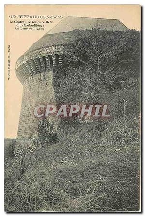 Image du vendeur pour Carte Postale Ancienne Tiffauges Vendee Le Chteau de Gilles de Retz dit Barbe Bleue La Tour du Vidame mis en vente par CPAPHIL