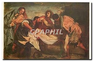 Seller image for Carte Postale Ancienne La mise au tombeau Tiziano Vecelli for sale by CPAPHIL