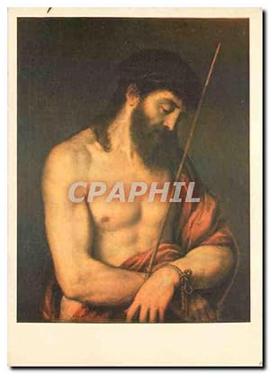 Bild des Verkufers fr Carte Postale Moderne Peiture Italienne XVe XVIe s Tiziano Vecellio dit le Titien (1477 1576) Le Christ au roseau (Mus zum Verkauf von CPAPHIL