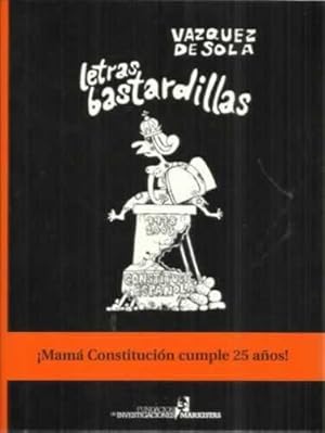 Image du vendeur pour Letras bastardillas. Mam Constitucin cumple 25 aos! mis en vente par Librera Cajn Desastre