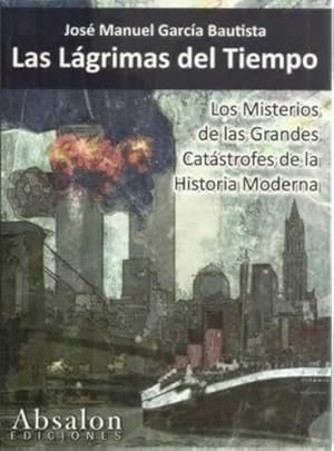 Image du vendeur pour Las lgrimas del tiempo mis en vente par Librera Cajn Desastre