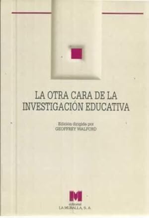 Immagine del venditore per La otra cara de la investigacin educativa venduto da Librera Cajn Desastre