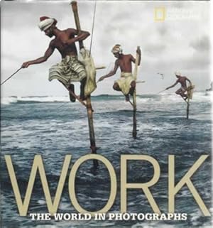 Immagine del venditore per Work the world in photographs venduto da Librera Cajn Desastre