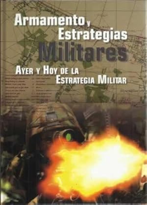 Imagen del vendedor de Armamento y estrategias militares. Ayer y hoy en la estrategia militar a la venta por Librera Cajn Desastre