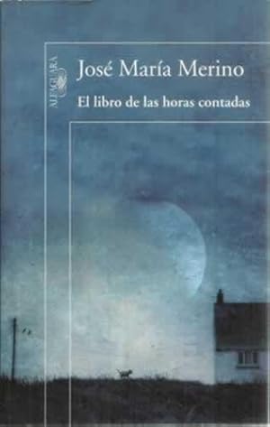 Seller image for El libro de las horas contadas for sale by Librera Cajn Desastre