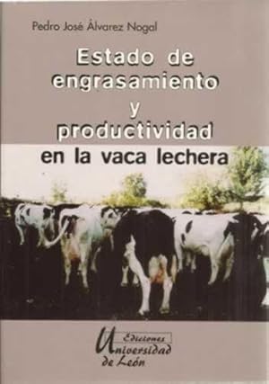 Seller image for Estado de engrasamiento y productividad en la vaca lechera for sale by Librera Cajn Desastre