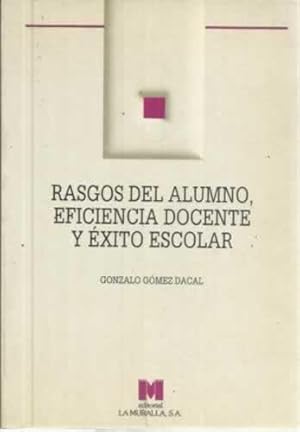 Seller image for Rasgos del alumno, eficiencia docente y xito escolar for sale by Librera Cajn Desastre