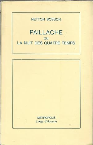 Seller image for Paillache ou la nuit des quatre temps for sale by Bouquinerie Le Fouineur