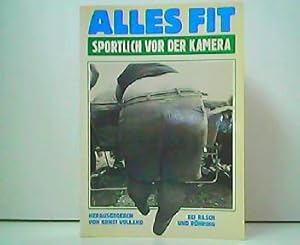 Alles fit - Sportlich vor der Kamera.