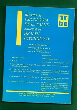 Immagine del venditore per REVISTA DE PSICOLOGIA DE LA SALUD = Journal of Health Psychology. Volmen 13, n 1 (2001). Nmero monogrfico: Psicologa y dolor crnico. venduto da Librera DANTE
