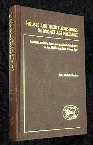 Image du vendeur pour Houses and their Furnishings in Bronze Age Palestine. Domestic Activity Areas and Artefact Distribution in the Middle and Late Bronze Ages. JSOT/ASOR Monograph Series Number 8. mis en vente par Chapel Books