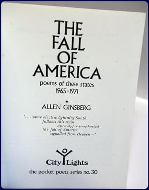 Seller image for THE FALL OF AMERICA. POEMS OF THESE STATES, 1965-1971. (The Pocket Poets Series No. 30) for sale by Parnassus Book Service, Inc