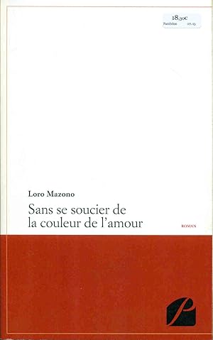 Seller image for Sans se soucier de la couleur de l'amour for sale by dansmongarage