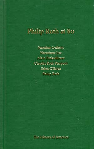 Philip Roth at 80 : A Celebration