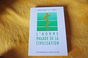 L'Homme Malade De La Civilisation