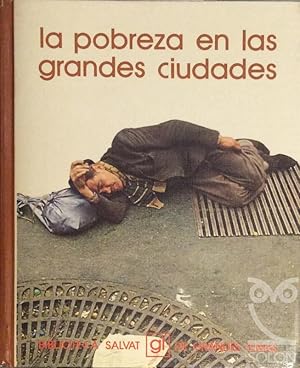 Seller image for La pobreza en las grandes ciudades for sale by LIBRERA SOLN