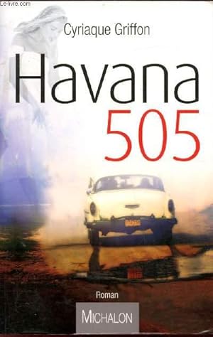 Bild des Verkufers fr Havana 505 zum Verkauf von Le-Livre