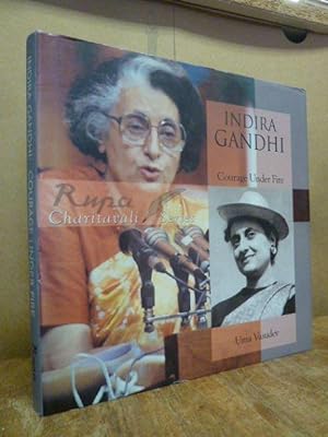 Indira Gandhi: Courage Under Fire,